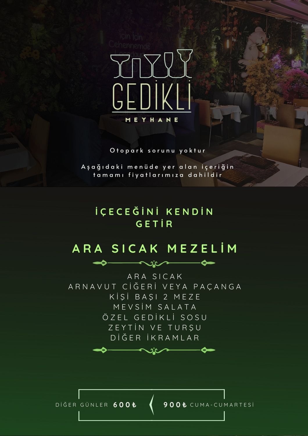 Gedikli Meyhane İçeceğini Kendin Getir - Sıcak ve Mezeler